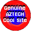 Genuine AZTECH Cool Site