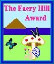 The Faery Hill Award